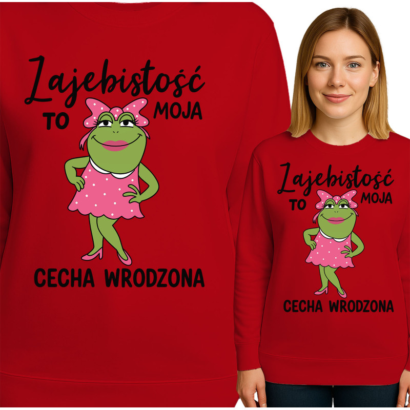 Bluza damska 'Zajebistość to moja cecha wrodzona'