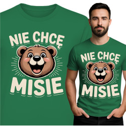 Koszulka męska 'Nie Chcę...