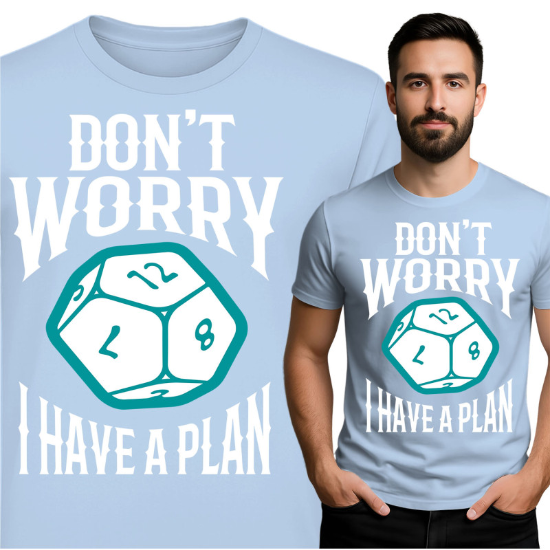 Don't Worry T-Shirt - Unique Gaming Design