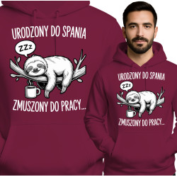 Bluza męska 'Urodzony do Spania Zmuszony do Pracy'