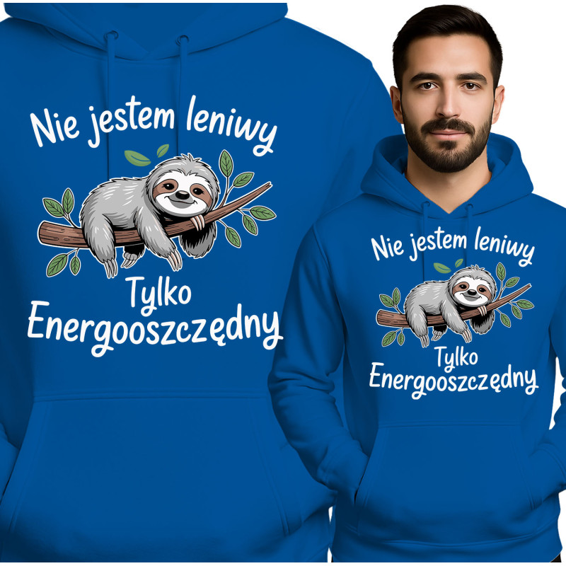 Bluza męska \'Nie Jestem Leniwy, Tylko Energooszczędny\'