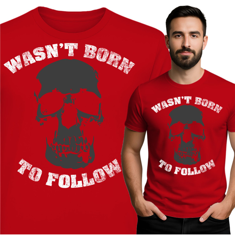 Skull Graphic Tee - Wasn't Born to Follow