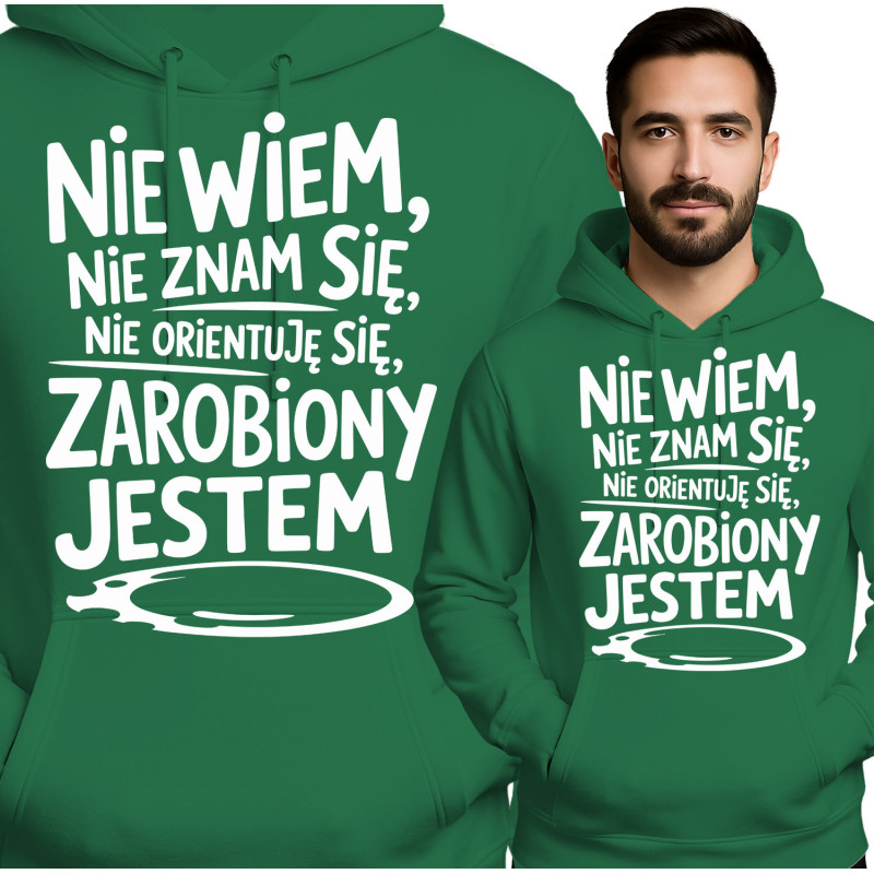 Bluza męska 'Nie Wiem, Nie Znam Się, Zarobiony Jestem'