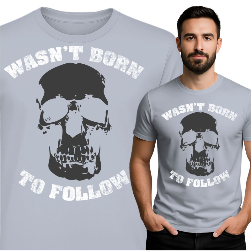 Skull Graphic Tee - Wasn't Born to Follow
