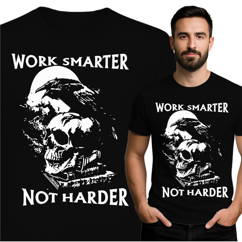 Work Smarter T-Shirt