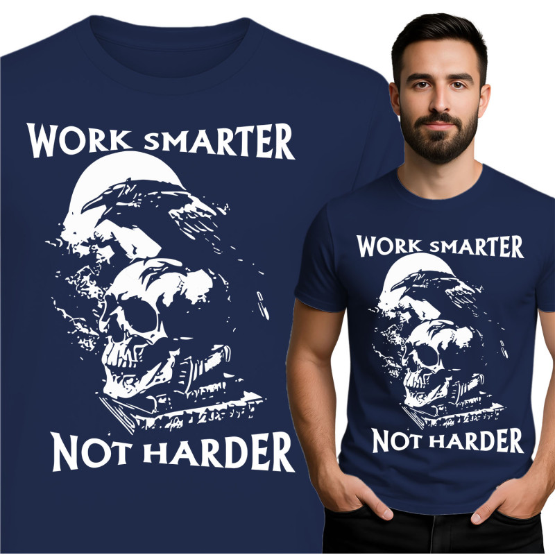Work Smarter T-Shirt
