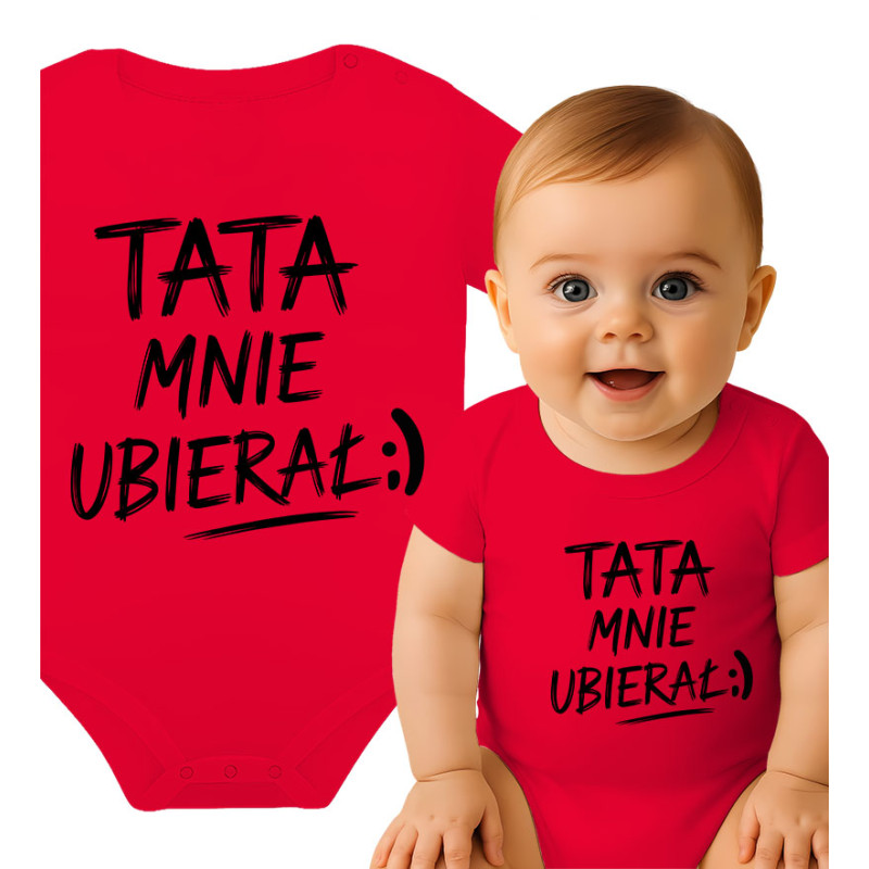 Body dziecęce  'TATA MNIE UBIERAŁ'