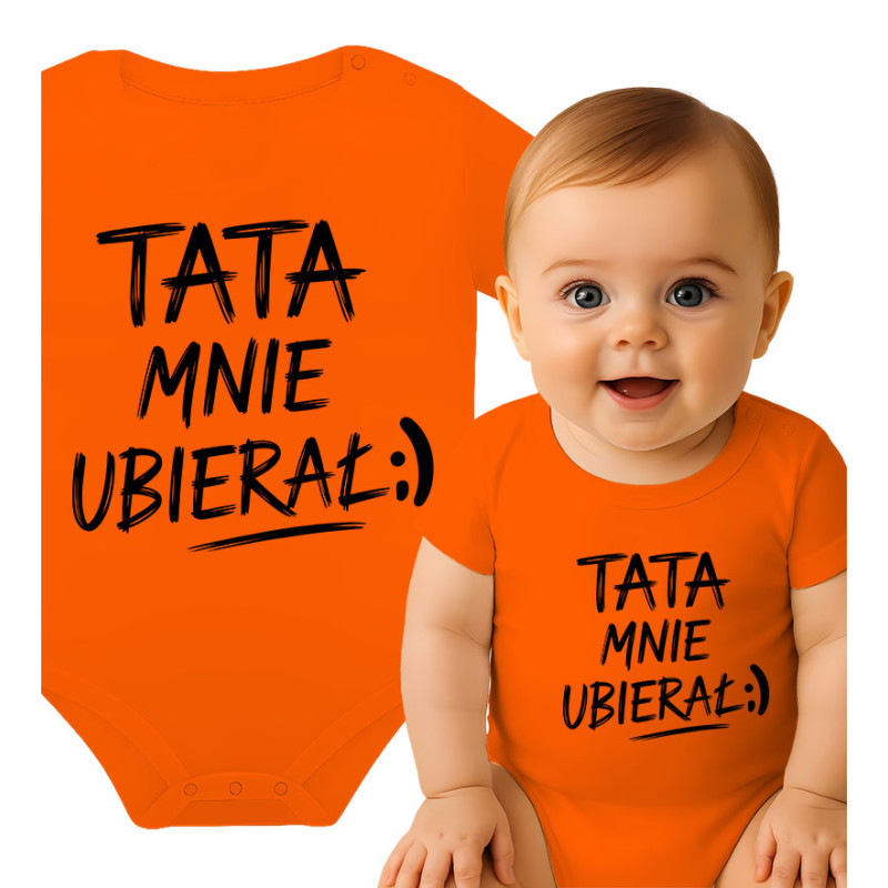 Body dziecęce  'TATA MNIE UBIERAŁ'