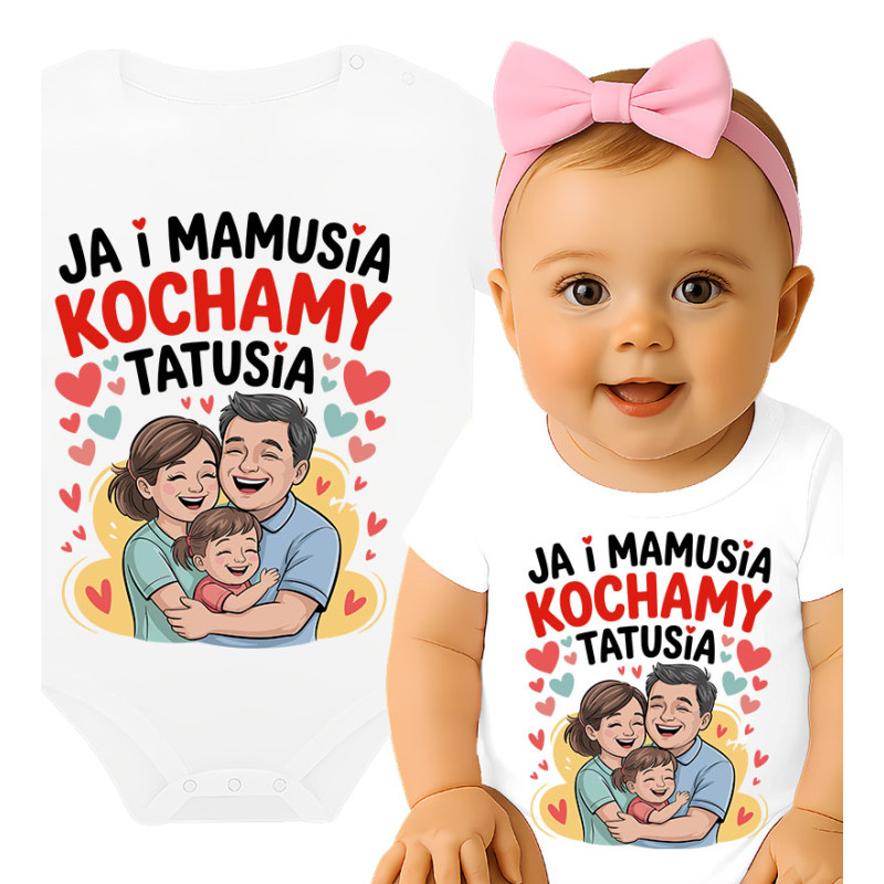Body dziecęce 'JA i MAMUSIA KOCHAMY TATUSIA'