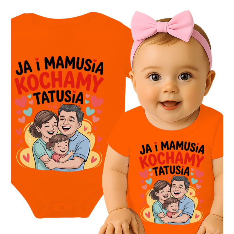 Body dziecęce 'JA i MAMUSIA KOCHAMY TATUSIA'