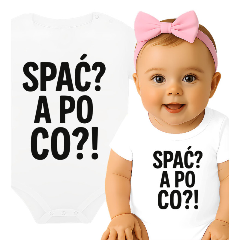 Body dziecęce  'Spać? A po co?!'