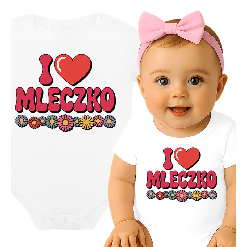 body dziecięce  'I Love Mleczko'