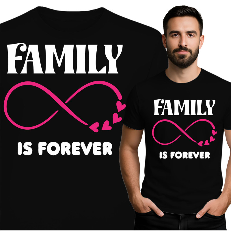 Family is Forever T-Shirt