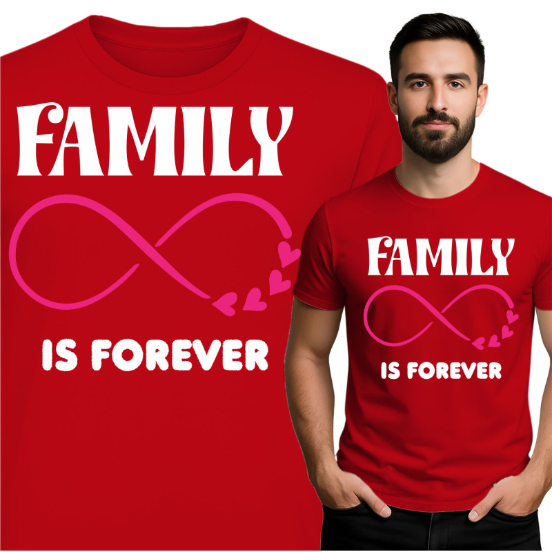 Family is Forever T-Shirt