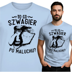Koszulka „Szwagier po maluchu?” – Zabawna koszulka z Nosaczem