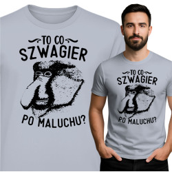 Koszulka „Szwagier po maluchu?” – Zabawna koszulka z Nosaczem