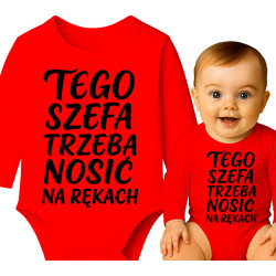 Body dziecęce 'Tego szefa trzeba nosić na rękach'