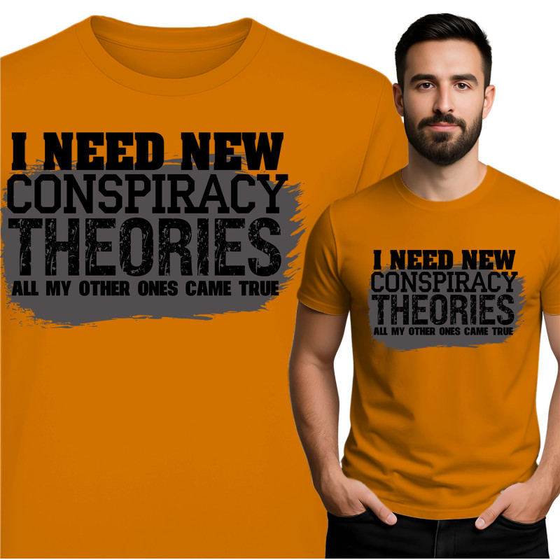 \'Ik Heb Nieuwe Samenzweringstheorieën\' T-shirt