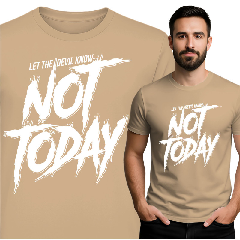 Not Today T-Shirt