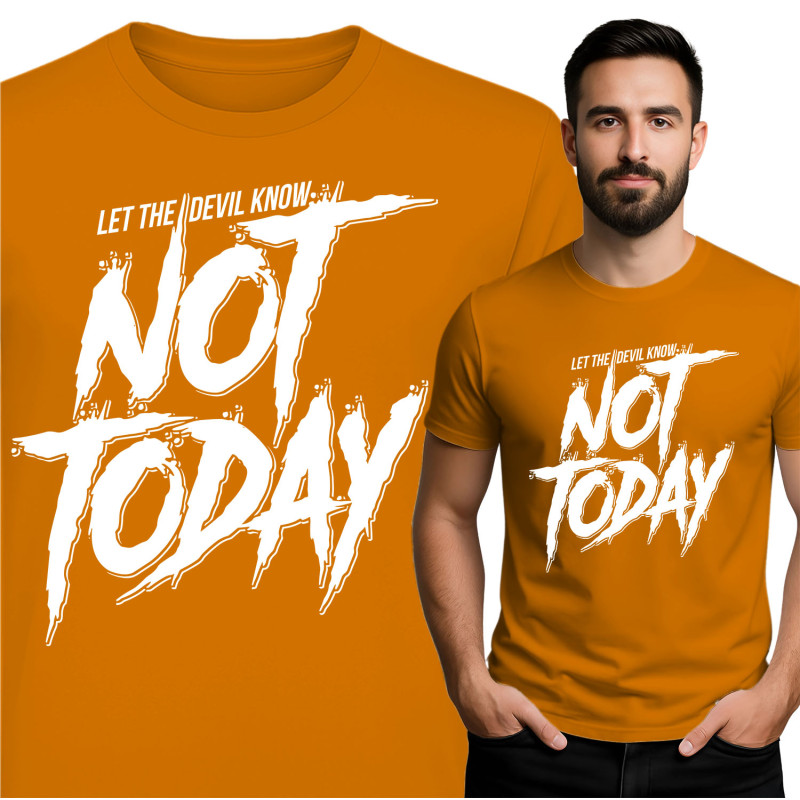 Not Today T-Shirt