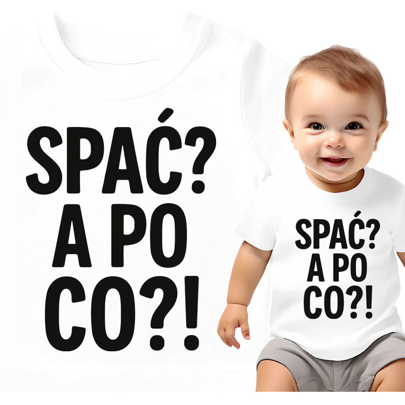 Koszulka dla dzieci 0-2 lata 'Spać? A po co?!'