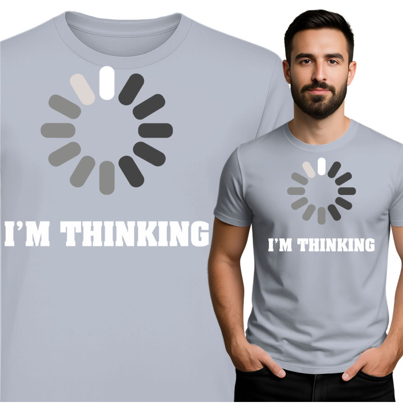 I\'m Thinking T-Shirt