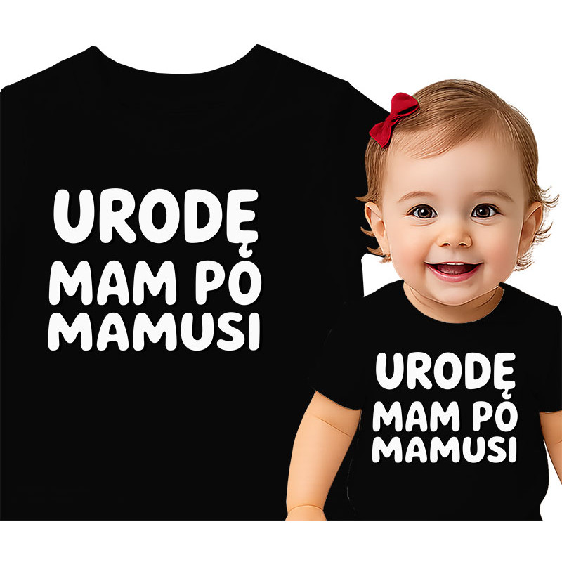 Koszulka dla dzieci 0-2 lata 'URODĘ MAM PO MAMUSI'