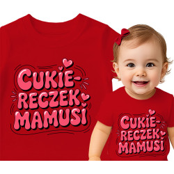 Koszulka dla dzieci 0-2 lata 'CUKIE-RECZEK-MAMUSI'