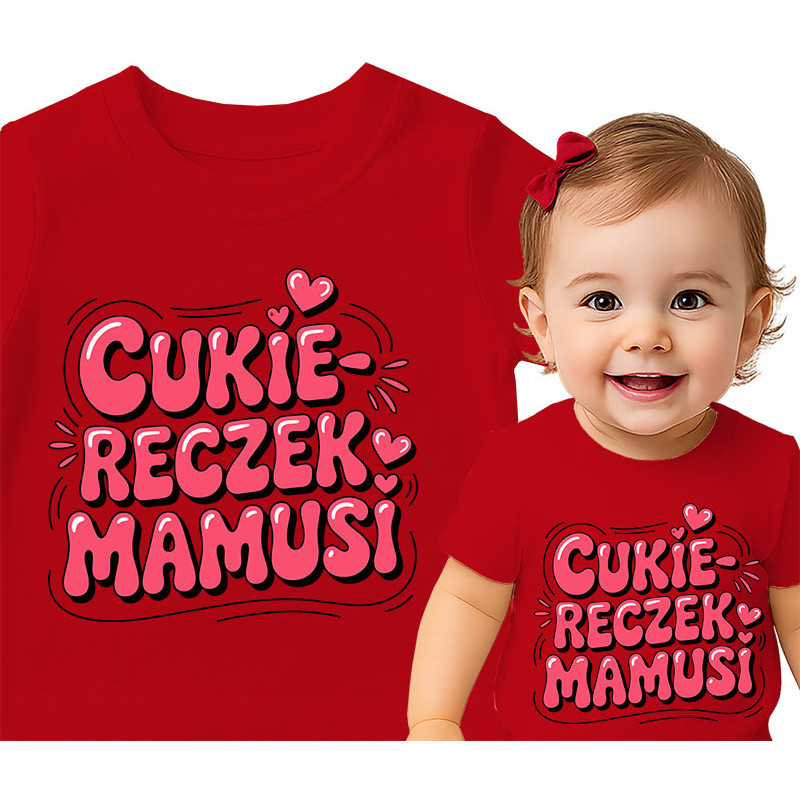 Koszulka dla dzieci 0-2 lata 'CUKIE-RECZEK-MAMUSI'