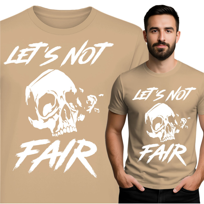 Let's Not Fair Skull T-Shirt