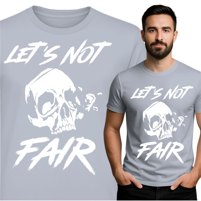Let's Not Fair Skull T-Shirt
