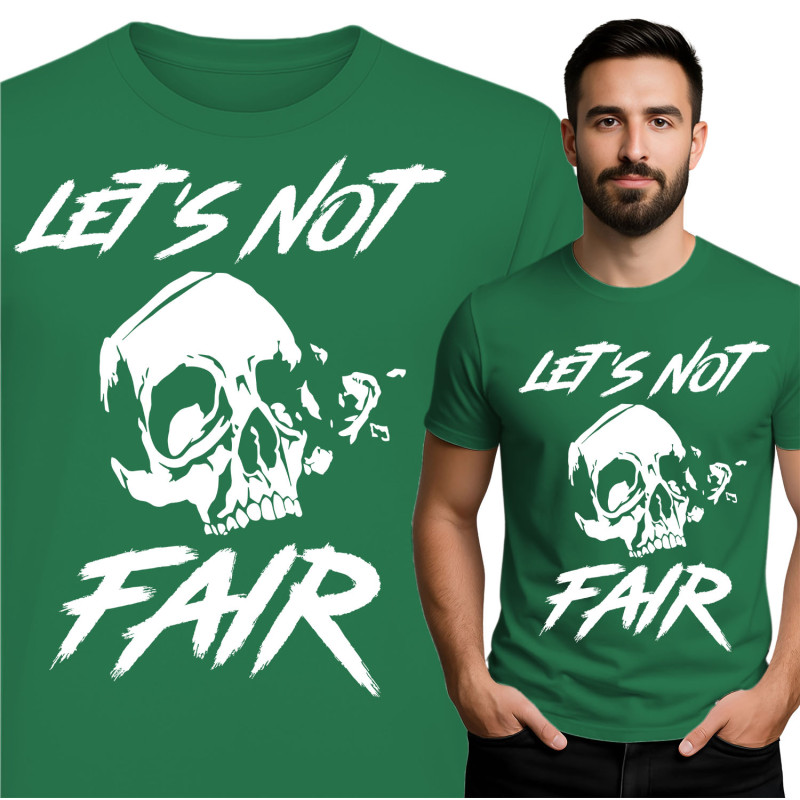 Let's Not Fair Skull T-Shirt