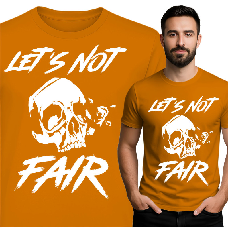 Let's Not Fair Skull T-Shirt
