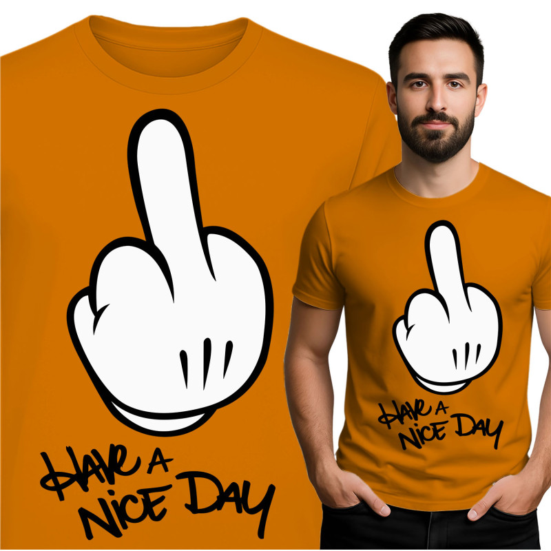 Have A Nice Day T-shirt
