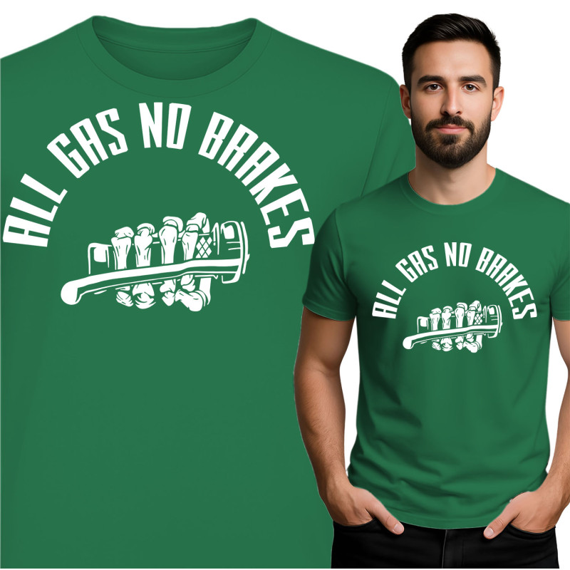 All Gas No Brakes T-Shirt