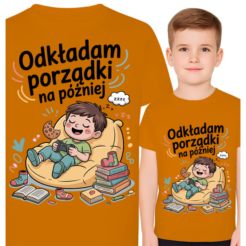 Koszulka dziecięca 'Odkładam porządki na później'