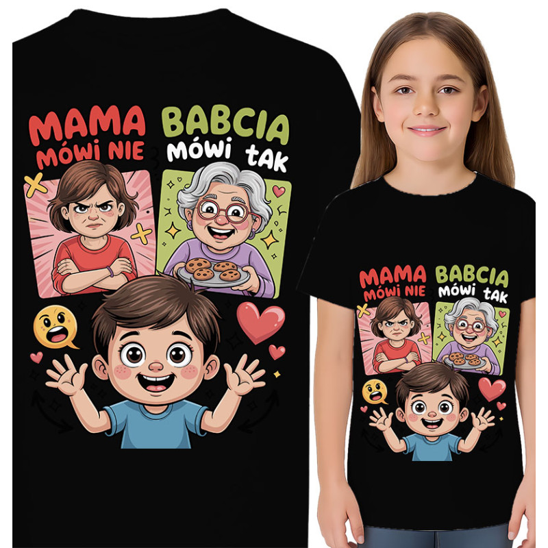 Koszulka dziecięca 'Mama Mówi Nie, Babcia Mówi Tak!'