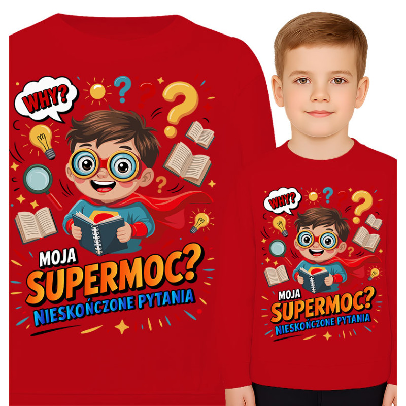 Bluza dziecięca 'Moja Supermoc? Nieskończone Pytania'