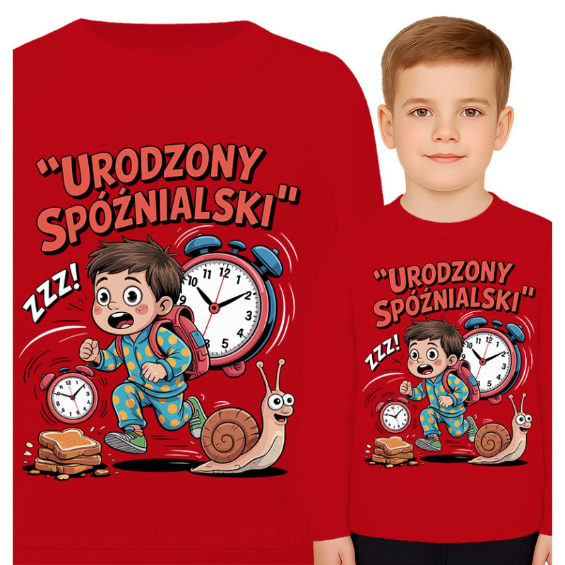 Bluza dziecięca 'Urodzony Spoźnialski'