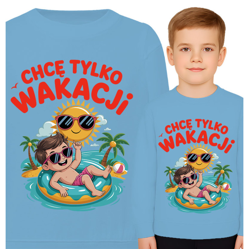 Bluza dziecięca 'Chcę Tylko Wakacji'