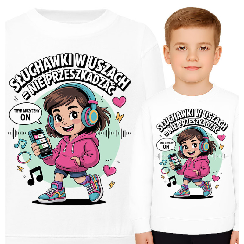 Bluza dziecięca 'Słuchawki w uszach tryb muzyczny ON'