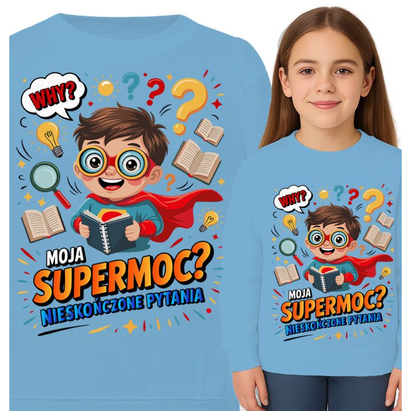 Bluza dziecięca  'Moja Supermoc? Nieskończone Pytania'