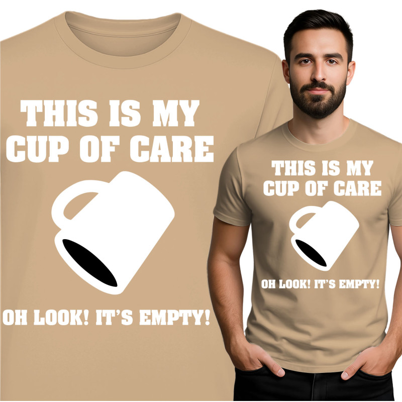 Grappige 'This Is My Cup of Care' T-Shirt