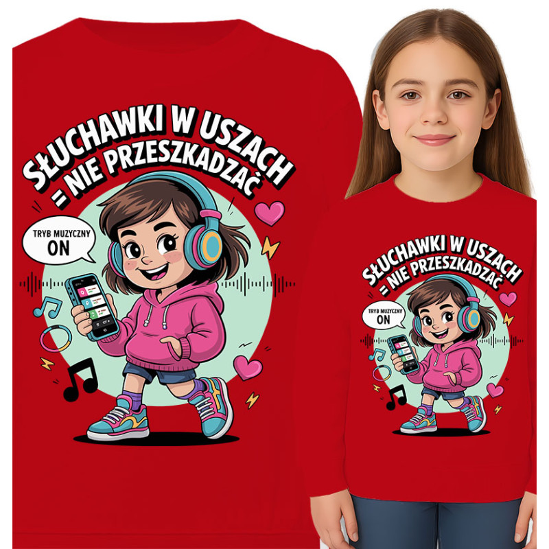 Bluza dziecięca 'Słuchawki w uszach tryb muzyczny ON'