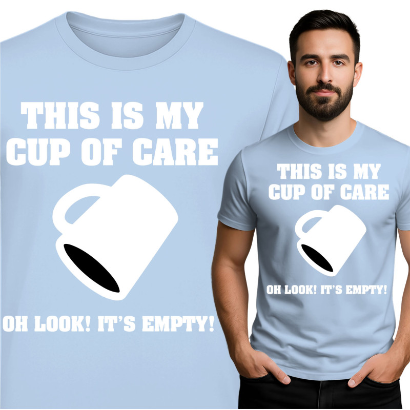 Funny Cup of Care T-Shirt