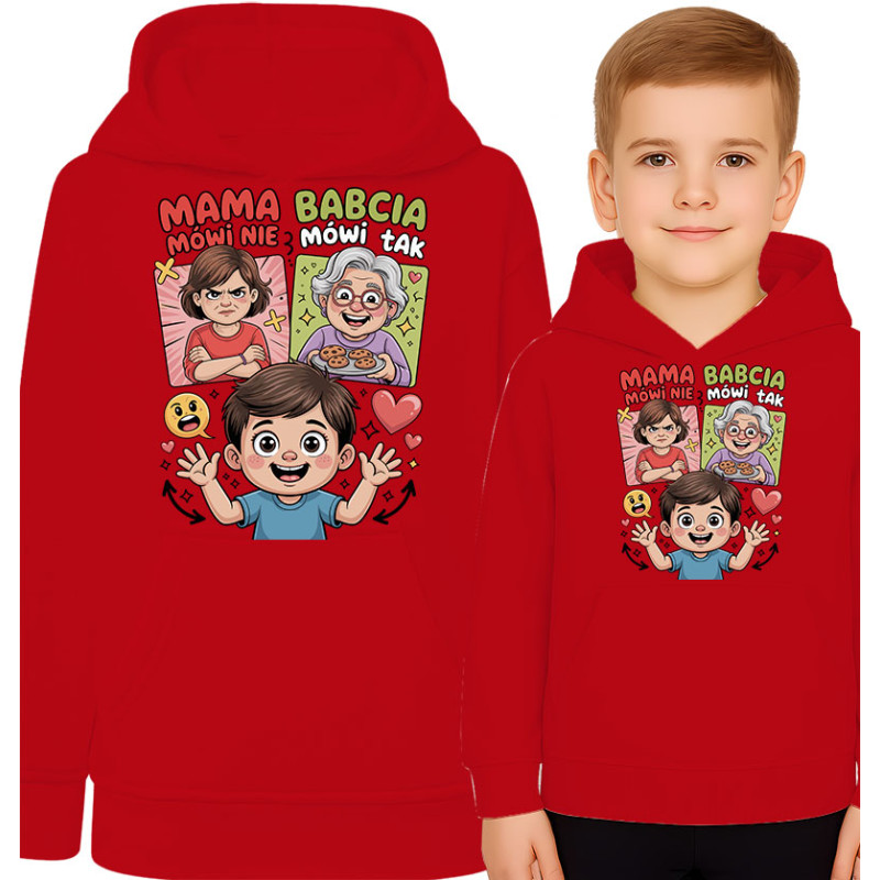 Bluza dziecięca 'Mama Mówi Nie, Babcia Mówi Tak!'