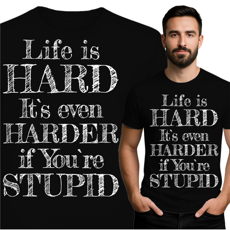 Funny Life Statement T-Shirt