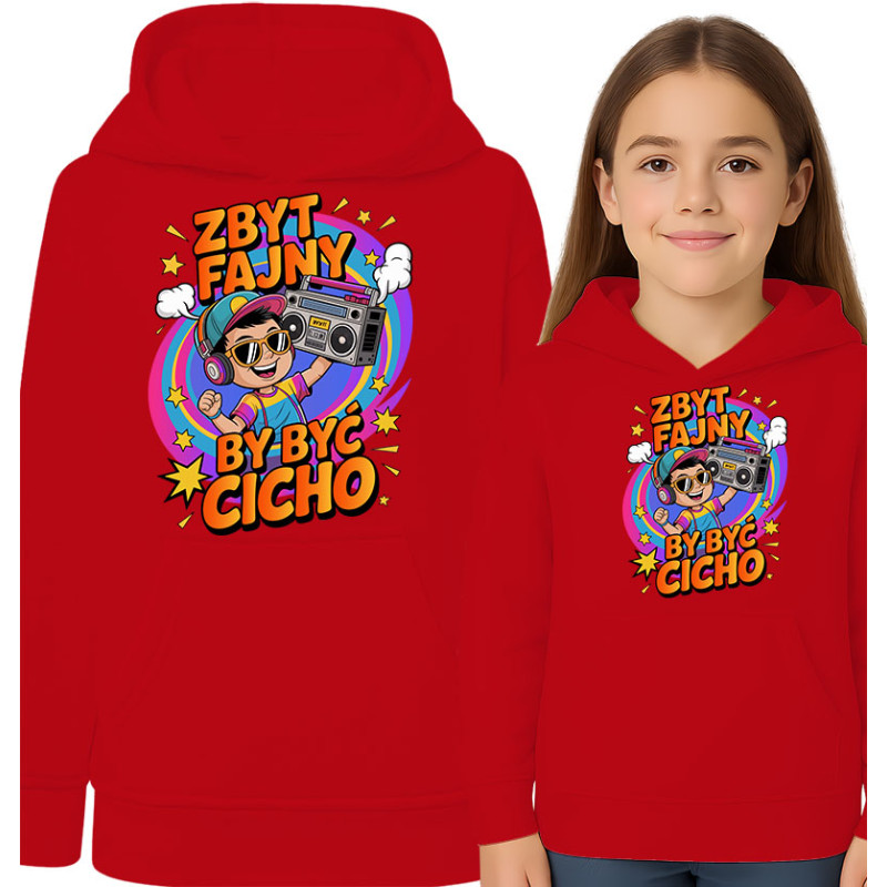 Bluza dziecięca 'Zbyt fajny, by być cicho'