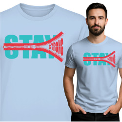 Stay Strong T-Shirt