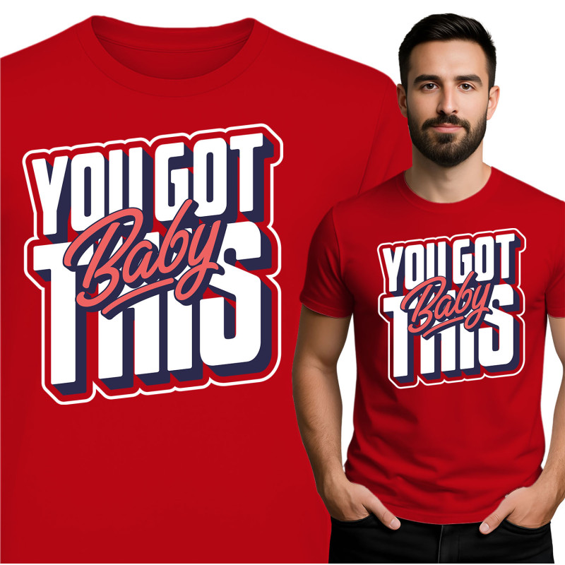 You Got This T-shirt
